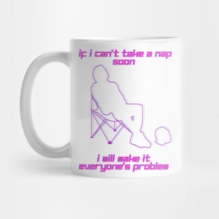 Everyone’s Problem Mug